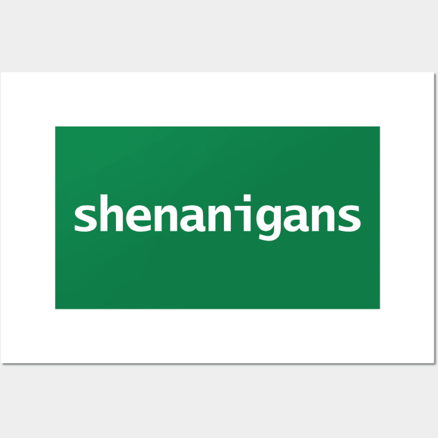 Shenanigans and Malarkey FRONT and BACK Print St Patricks Day Wall Art by ellenhenryart